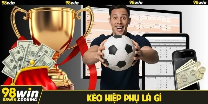 Kèo hiệp phụ là gì