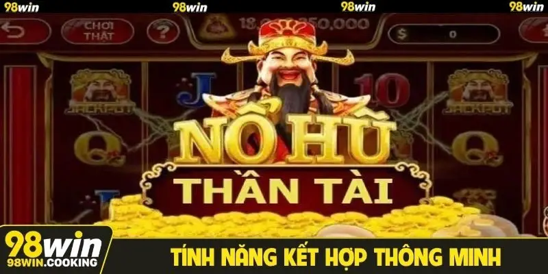 Tính năng kết hợp thông minh