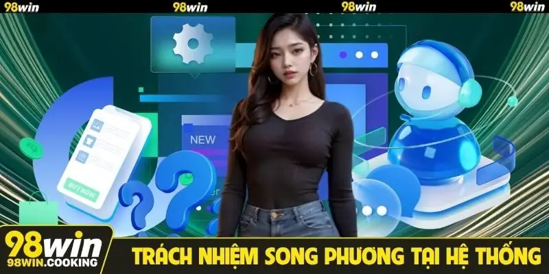 Trách nhiệm song phương tại hệ thống