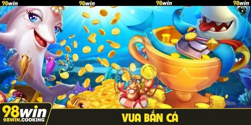 Vua bắn cá